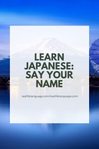 Learn Japanese for my name is