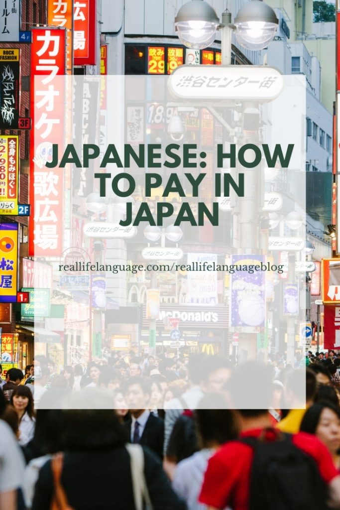 Japanese: How to pay in Japan
