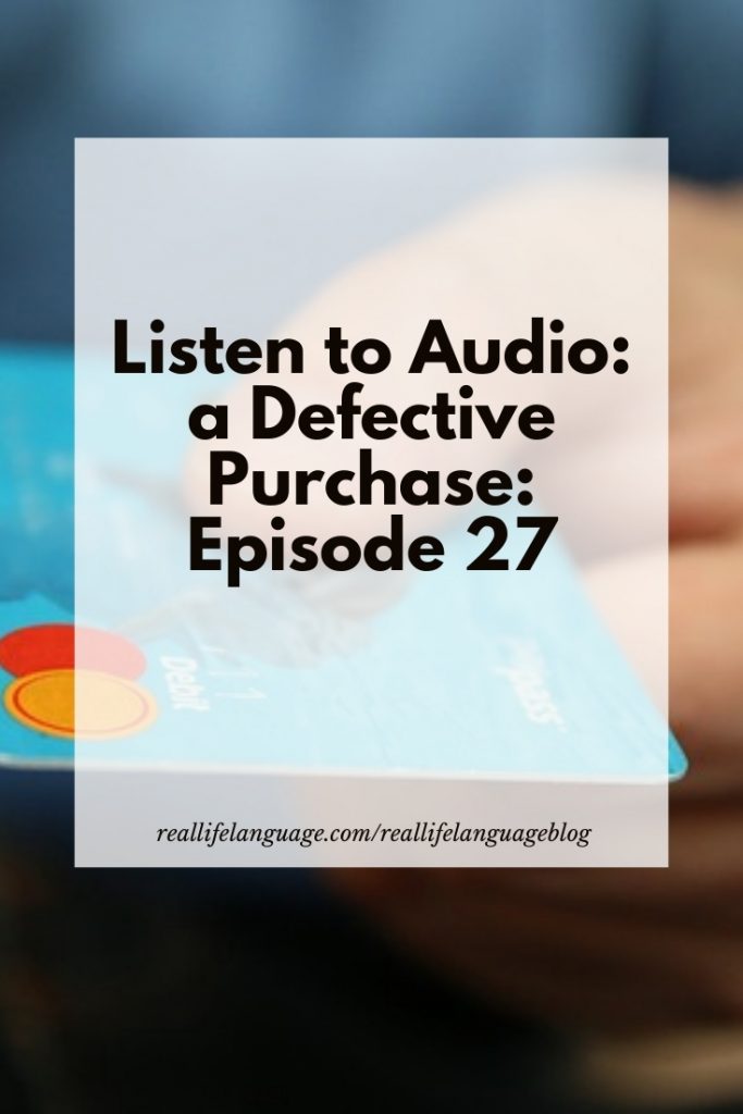 Listen to Audio: a Defective Purchase: Episode 27