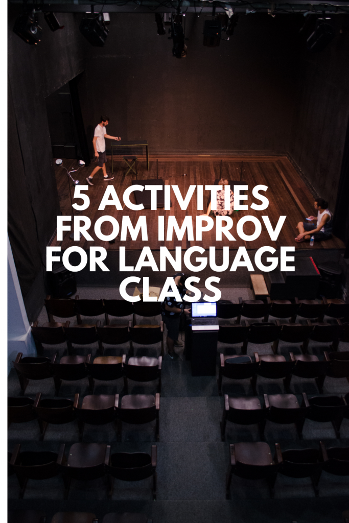 5 improv activities for language class