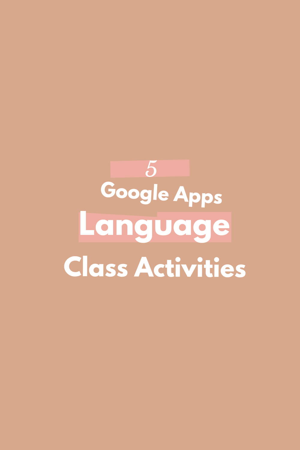 Teaching Languages: Google Apps