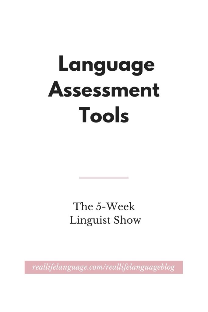 Language Assessment Tools