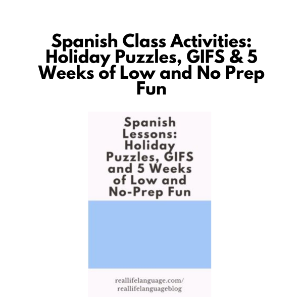 Spanish Class Activities: Holiday Puzzles, GIFS & 5 Weeks of Low and No Prep Fun