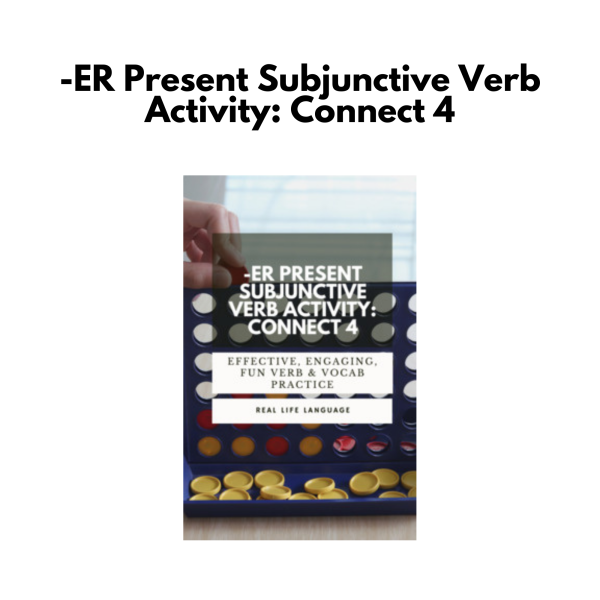 -ER Present Subjunctive Verb Activity: Connect 4