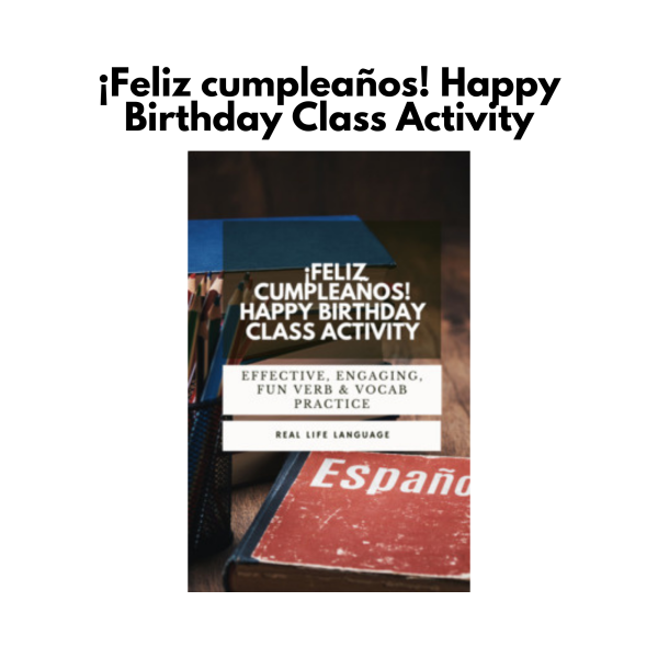 ¡Feliz cumpleaños! Happy Birthday Class Activity