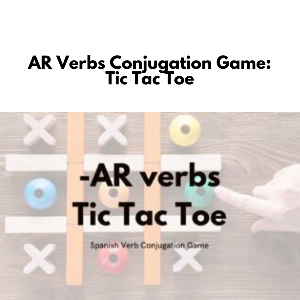 AR Verbs Conjugation Game: Tic Tac Toe