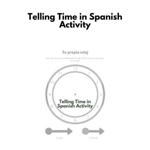 Telling Time in Spanish Activity