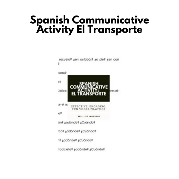 Spanish Communicative Activity: El Transporte