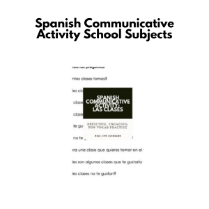 Spanish Communicative Activity: School Subjects