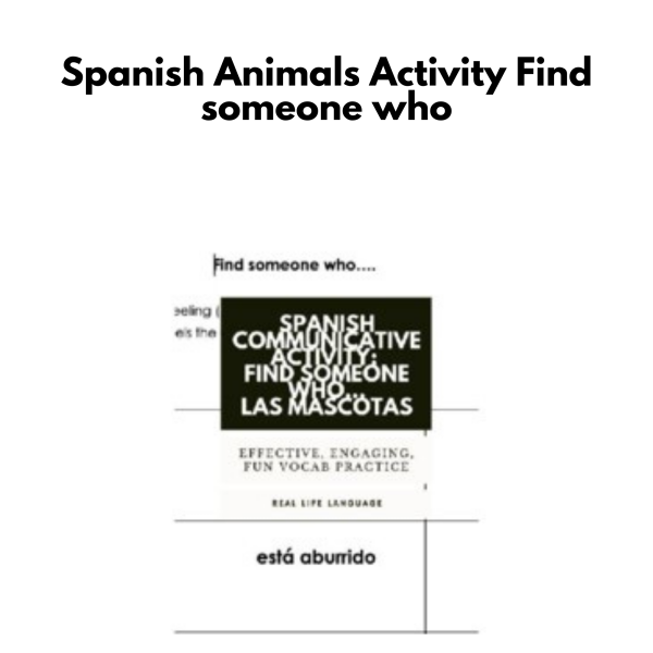 Spanish Animals Activity: Find someone who...