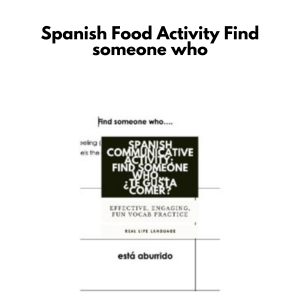 Spanish Food Activity: Find someone who...