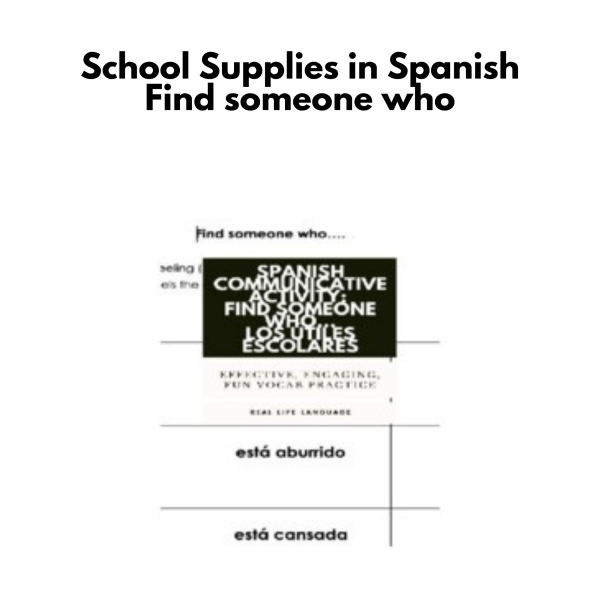 School Supplies in Spanish: Find someone who...