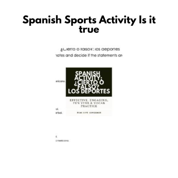 Spanish Sports Activity: Is it true?