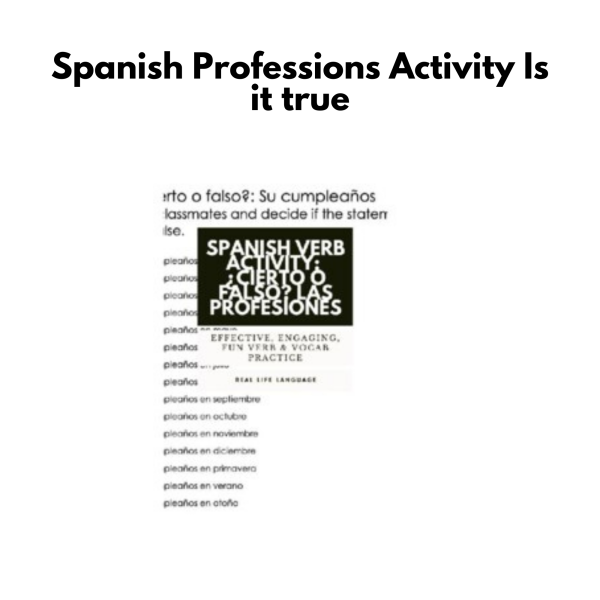 Spanish Professions Activity: Is it true?