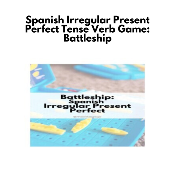 Spanish Present Perfect Verb Game: Battleship