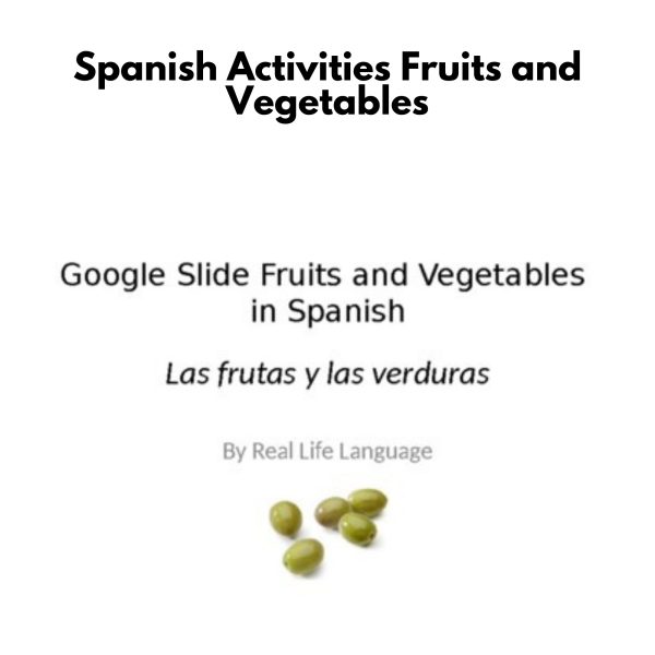 Spanish Activities: Fruits and Vegetables