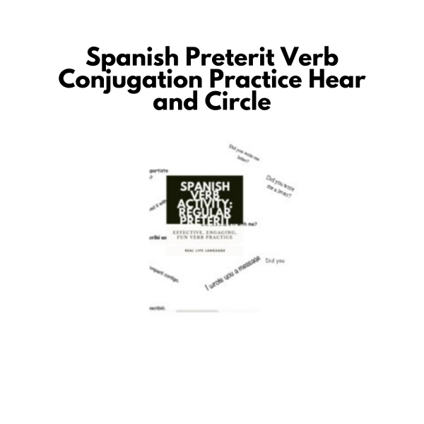 Spanish Preterit Verb Conjugation Practice: Hear and Circle