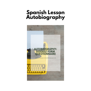 Spanish Lesson: Autobiography