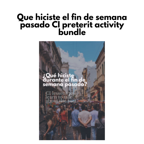 Spanish Preterite Activities: el fin de semana pasado