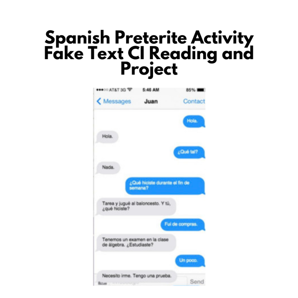 Spanish Preterite Activity: Fake Text CI Reading and Project