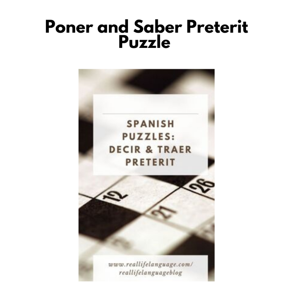 Spanish Puzzles: Poner and Saber in the Preterit