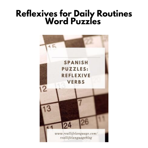 Spanish Puzzles: Reflexives for Daily Routines