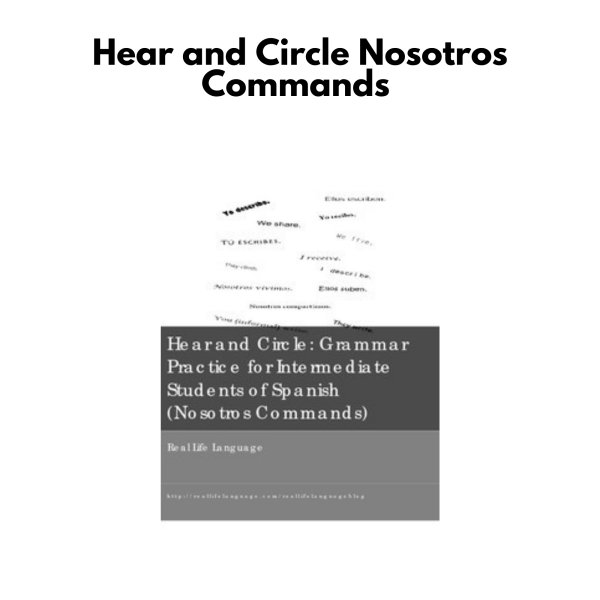 Spanish: Hear and Circle Nosotros Commands