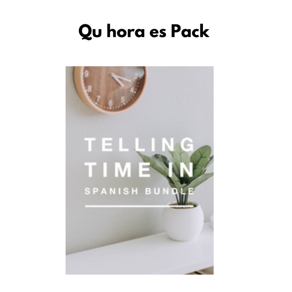 Telling Time in Spanish Bundle