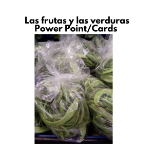 Las frutas y las verduras slide show/cards