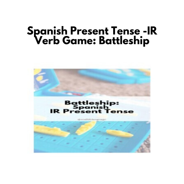 Spanish Present Tense -IR Verb Game: Battleship