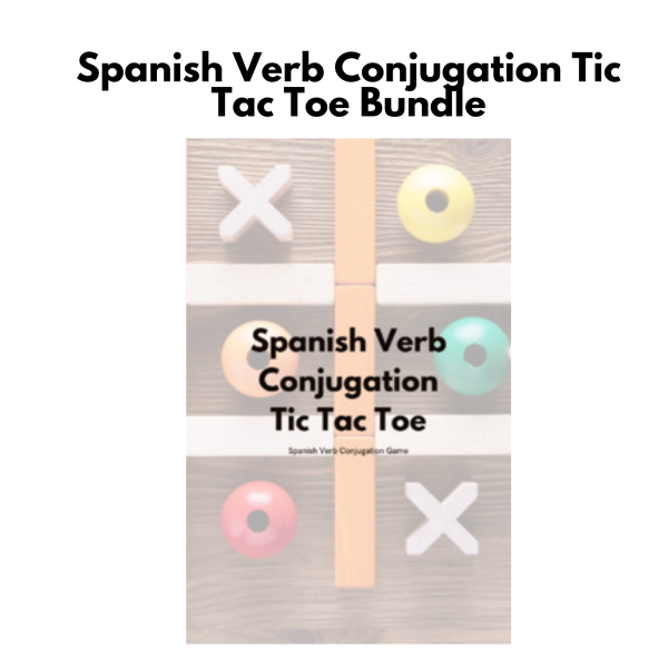 Spanish Verb Conjugation Tic Tac Toe Bundle