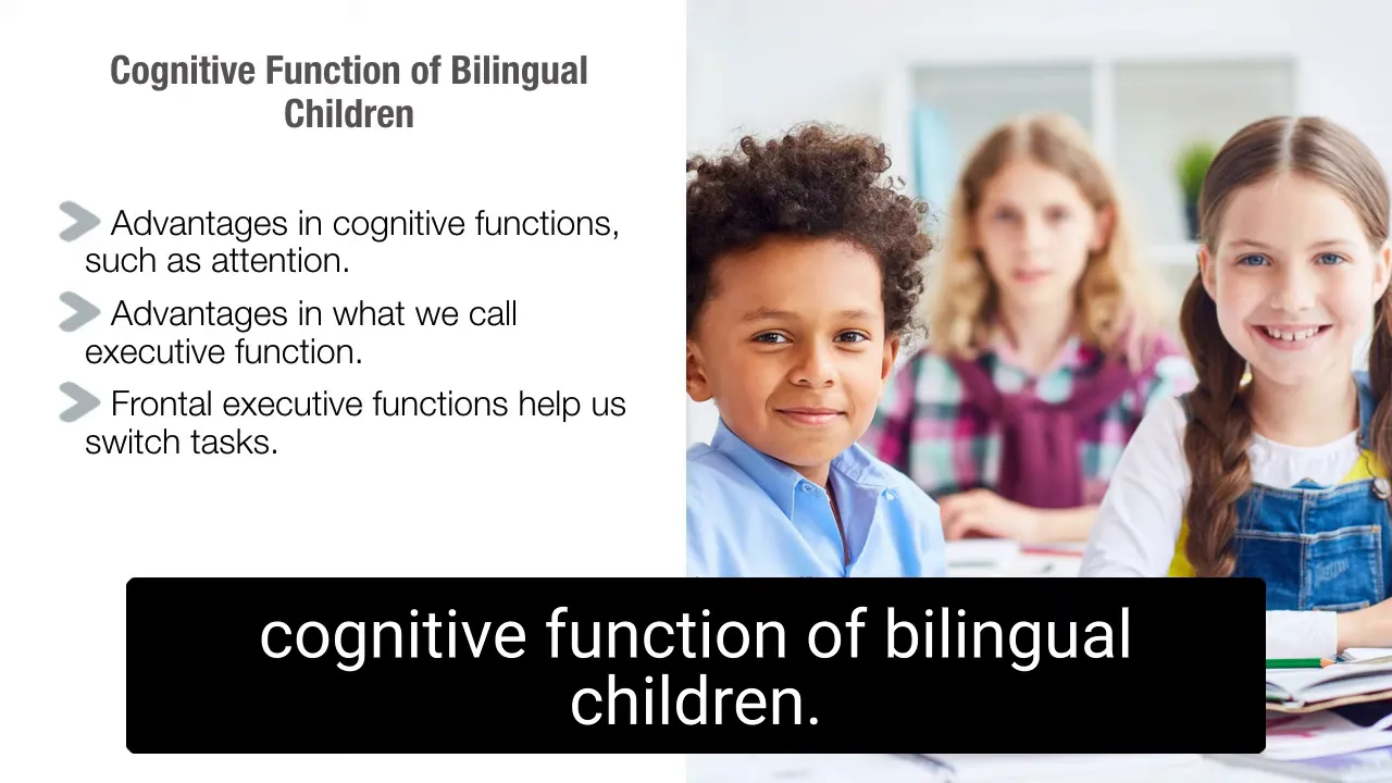Research on bilingual children and cognitive advantages