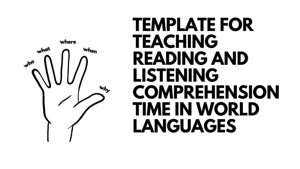 Teaching Languages: Comprehension Template