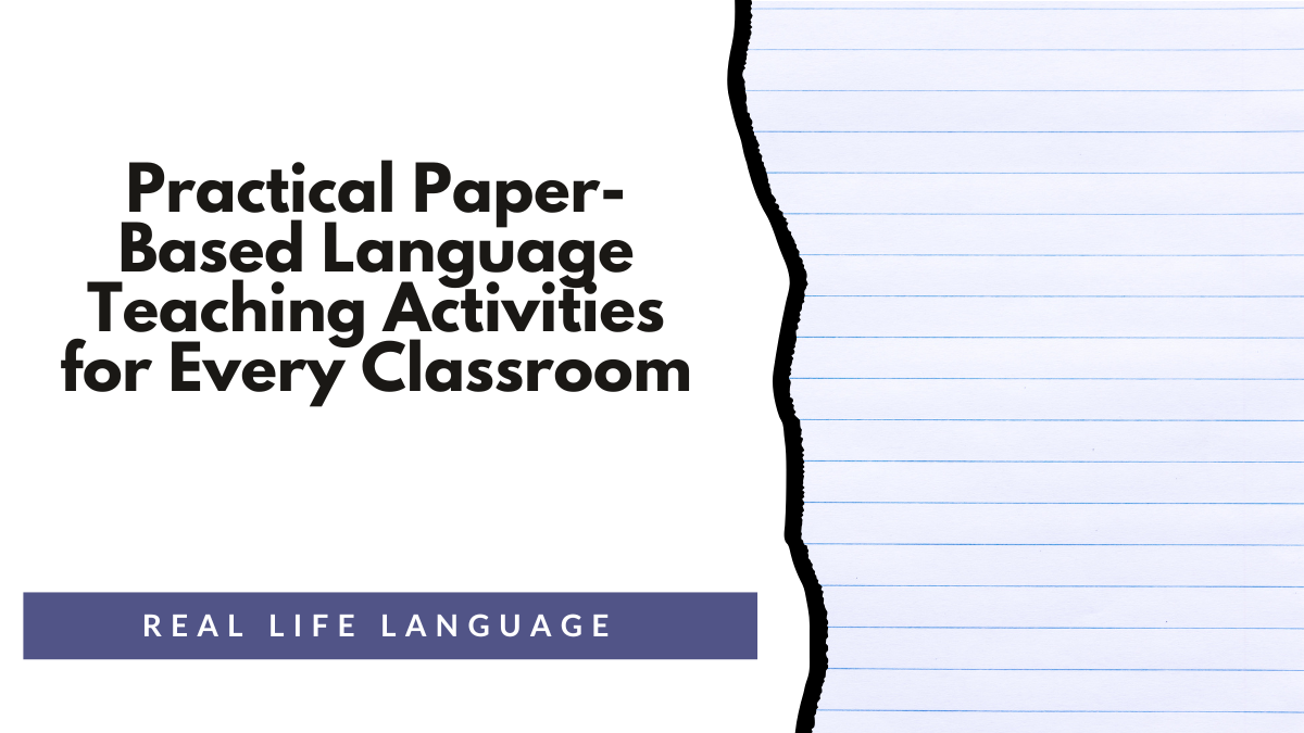 Practical Paper-Based Language Teaching Activities for Every Classroom ...