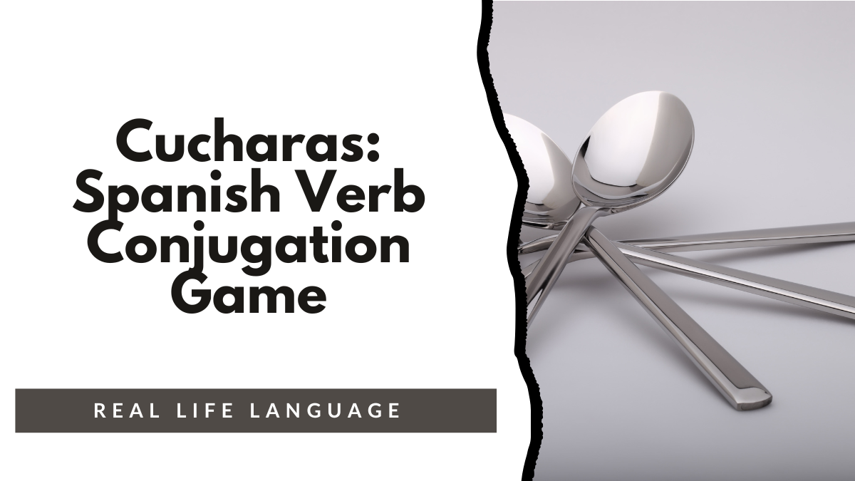 Cucharas (Spoons): Verb Conjugation Game - Real Life Language