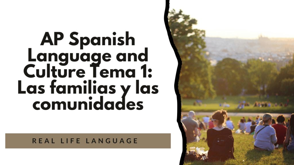 AP Ensayo Argumentativo – Las familias y las comunidades